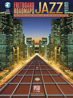 Fretboard Roadmaps – Jazz Guitar