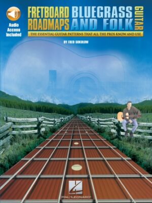 Fretboard Roadmaps – Bluegrass and Folk Guitar