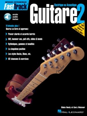 FastTrack Guitar Method – Book 2 – French Edition – With Online Audio FastTrack Guitar Method – Book 2 – French Edition – With Online Audio