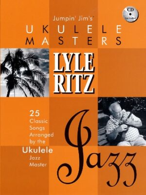 Jumpin’ Jim’s Ukulele Masters: Lyle Ritz