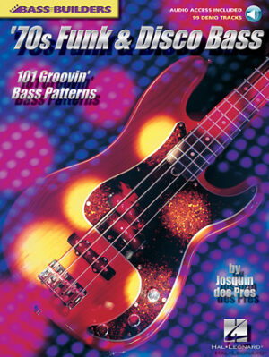 ’70s Funk & Disco Bass ’70s Funk & Disco Bass