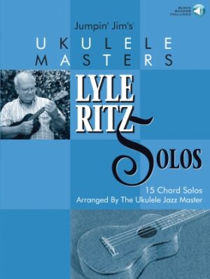 Jumpin’ Jim’s Ukulele Masters: Lyle Ritz Solos