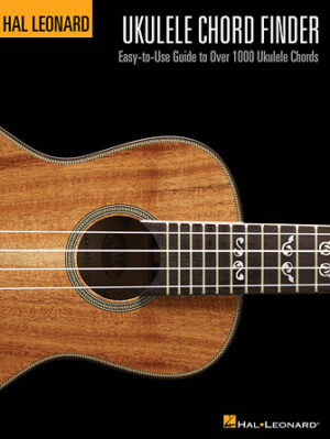 Hal Leonard Ukulele Chord Finder Hal Leonard Ukulele Chord Finder