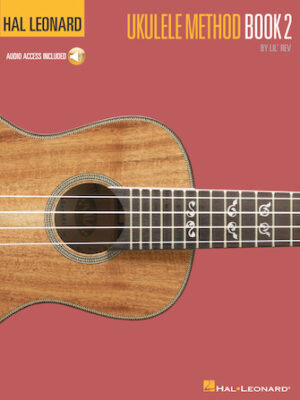 Hal Leonard Ukulele Method Book 2 Hal Leonard Ukulele Method Book 2