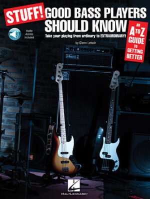 Stuff! Good Bass Players Should Know Stuff! Good Bass Players Should Know