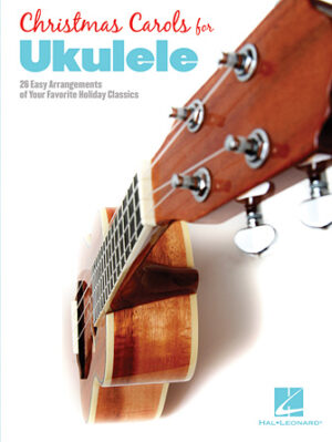 Christmas Carols for Ukulele Christmas Carols for Ukulele