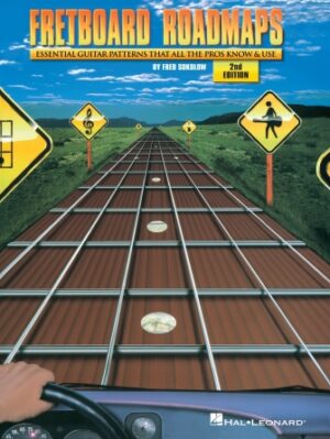 Fretboard Roadmaps – 2nd Edition Fretboard Roadmaps – 2nd Edition