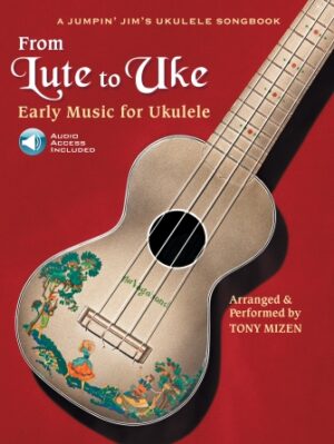 From Lute to Uke From Lute to Uke