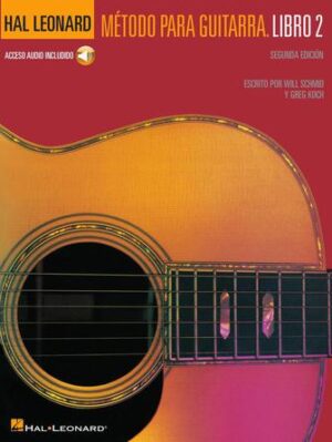 Spanish Edition: Hal Leonard Método Para Guitarra – Libro 2 Spanish Edition: Hal Leonard Método Para Guitarra – Libro 2