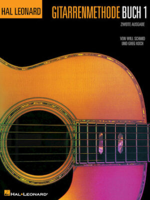 German Edition: Hal Leonard Gitarrenmethode Buch 1 – Zweite Ausgabe German Edition: Hal Leonard Gitarrenmethode Buch 1 – Zweite Ausgabe
