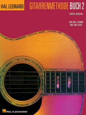 German Edition: Hal Leonard Gitarrenmethode Buch 2 – Zweite Ausgabe German Edition: Hal Leonard Gitarrenmethode Buch 2 – Zweite Ausgabe