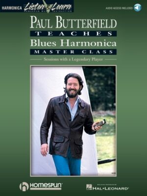 Paul Butterfield – Blues Harmonica Master Class Paul Butterfield – Blues Harmonica Master Class