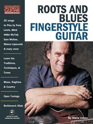 Roots & Blues Fingerstyle Guitar Roots & Blues Fingerstyle Guitar