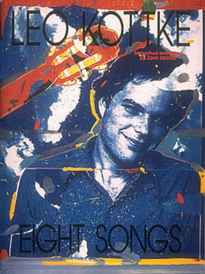Leo Kottke – Eight Songs
