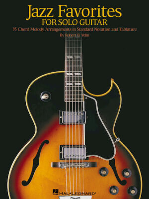 Jazz Favorites for Solo Guitar Jazz Favorites for Solo Guitar