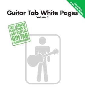 Guitar Tab White Pages, Volume 2 Guitar Tab White Pages, Volume 2