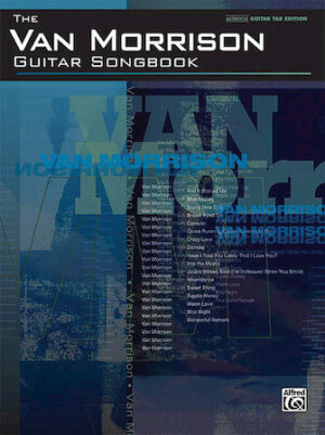 Van Morrison – Guitar Songbook Van Morrison – Guitar Songbook