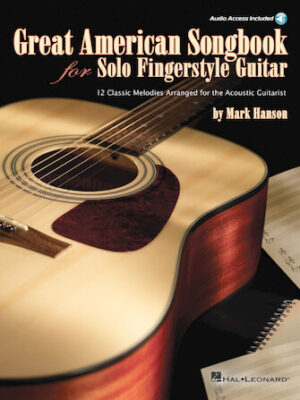 Great American Songbook for Solo Fingerstyle Guitar Great American Songbook for Solo Fingerstyle Guitar