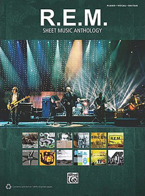 R.E.M. – Sheet Music Anthology R.E.M. – Sheet Music Anthology