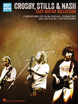 Crosby, Stills & Nash – Easy Guitar Collection Crosby, Stills & Nash – Easy Guitar Collection