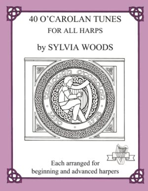 40 O’Carolan Tunes for All Harps 40 O’Carolan Tunes for All Harps