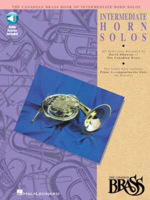 Canadian Brass Book of Intermediate Horn Solos Canadian Brass Book of Intermediate Horn Solos