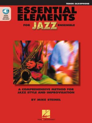 Essential Elements for Jazz Ensemble – Tenor Saxophone Essential Elements for Jazz Ensemble – Tenor Saxophone