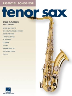 Essential Songs for Tenor Sax Essential Songs for Tenor Sax