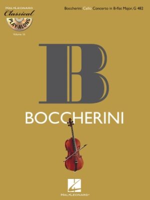 Boccherini: Cello Concerto in B-flat Major, G482 Boccherini: Cello Concerto in B-flat Major, G482