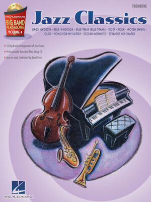 Jazz Classics – Trombone Jazz Classics – Trombone