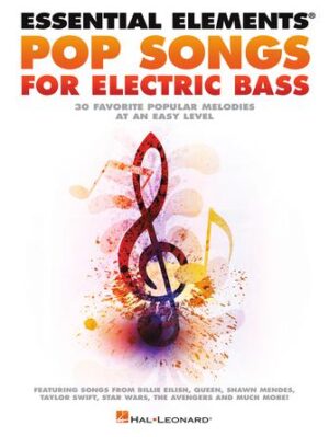Essential Elements Pop Songs for Electric Bass Essential Elements Pop Songs for Electric Bass