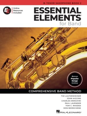 Essential Elements for Band – Bb Tenor Saxophone Book 2 with EEi Essential Elements for Band – Bb Tenor Saxophone Book 2 with EEi
