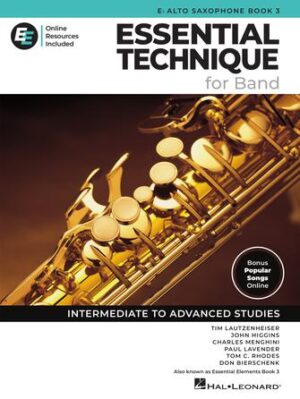Essential Technique for Band – Eb Alto Saxophone Book 3 with Online Resources