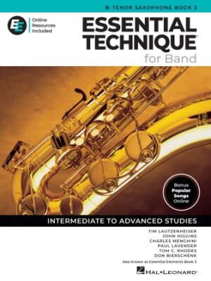 Essential Technique for Band – Bb Tenor Saxophone Book 3 with Online Resources