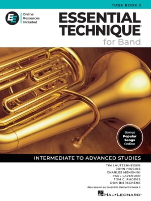 Essential Technique for Band – Tuba Book 3 with Online Resources Essential Technique for Band – Tuba Book 3 with Online Resources