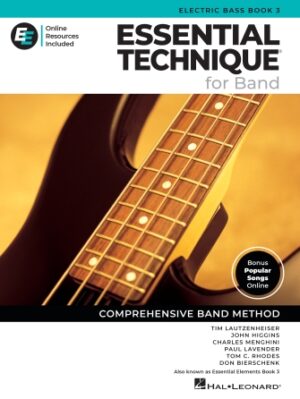 Essential Technique for Band – Electric Bass Book 3 with Online Resources Essential Technique for Band – Electric Bass Book 3 with Online Resources