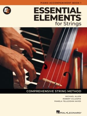 Essential Elements for Strings – Piano Accompaniment Book 1 Essential Elements for Strings – Piano Accompaniment Book 1