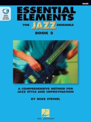 Essential Elements for Jazz Ensemble Book 2 – Bass Essential Elements for Jazz Ensemble Book 2 – Bass