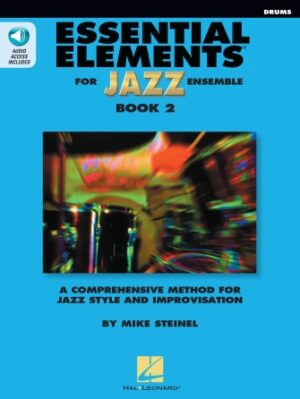 Essential Elements for Jazz Ensemble Book 2 – Drums Essential Elements for Jazz Ensemble Book 2 – Drums