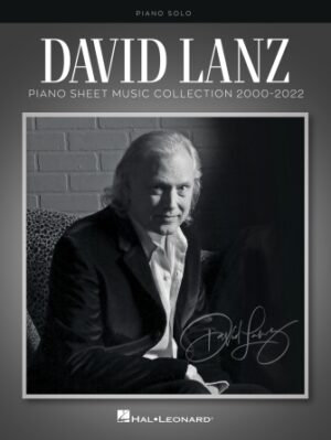 David Lanz – Piano Sheet Music Collection 2000-2022