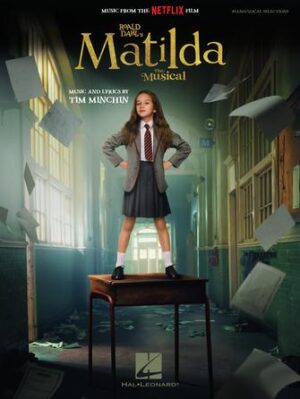 Roald Dahl’s Matilda – The Musical