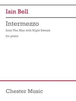Intermezzo (From the Man with Night Sweats) Intermezzo (From the Man with Night Sweats)