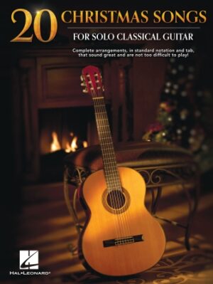 20 Christmas Songs for Solo Classical Guitar 20 Christmas Songs for Solo Classical Guitar