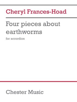 Four Pieces About Earthworms Four Pieces About Earthworms