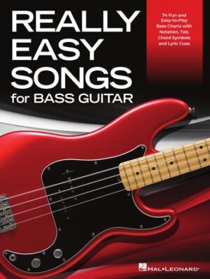 Really Easy Songs for Bass Guitar Really Easy Songs for Bass Guitar