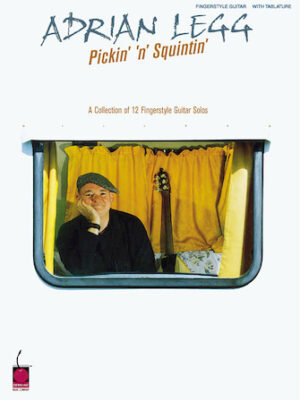 Adrian Legg – Pickin’ ‘n’ Squintin’
