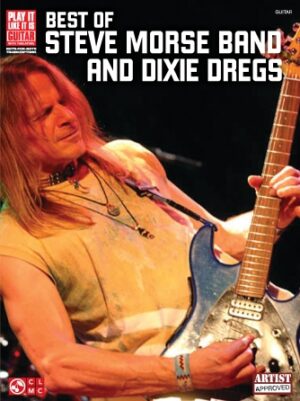 Best of Steve Morse Band and Dixie Dregs Best of Steve Morse Band and Dixie Dregs