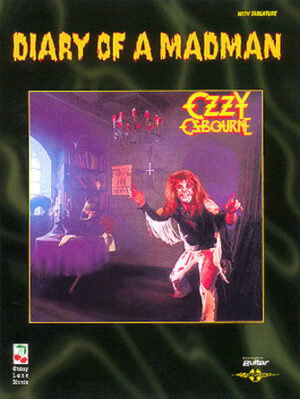 Ozzy Osbourne – Diary of a Madman Ozzy Osbourne – Diary of a Madman