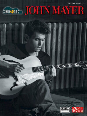 John Mayer – Strum & Sing John Mayer – Strum & Sing