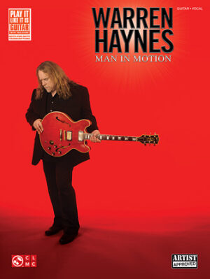 Warren Haynes – Man in Motion Warren Haynes – Man in Motion